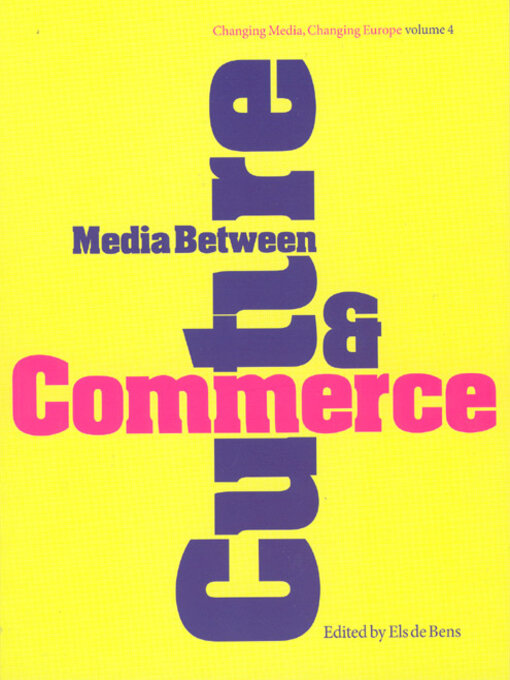 Title details for Media Between Culture and Commerce by Els de Bens - Available